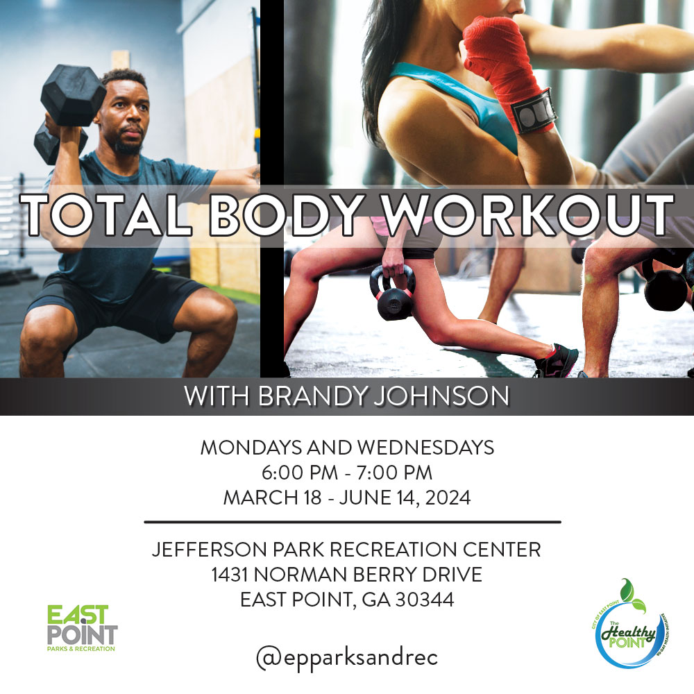 Total Body Workout - City of East Point, Georgia